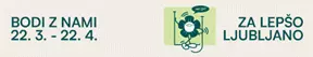 Bodi z nami za lepšo Ljubljano